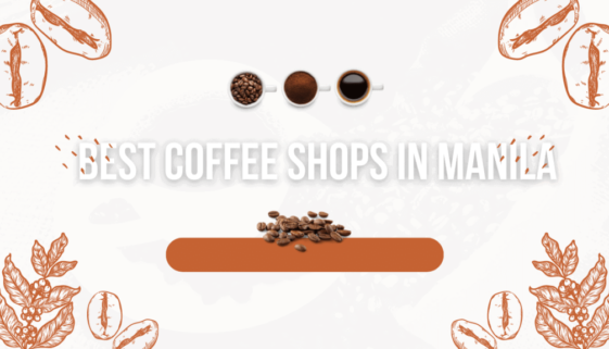 Best Coffee Shops in Manila, Philippines